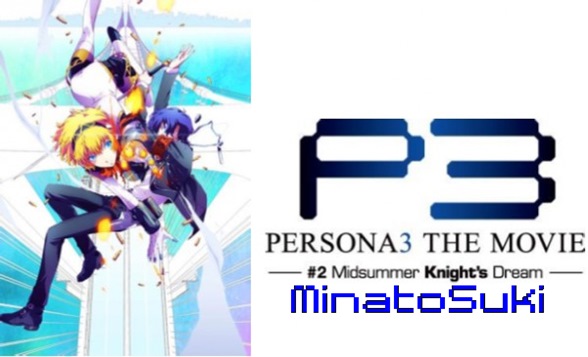Persona 3 The Movie 2 Midsummer Knights Dream